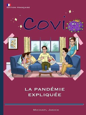 cover image of Covi--la pandémie expliquée